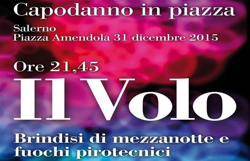 Il Volo in concerto al Capodanno 2016 a Salerno